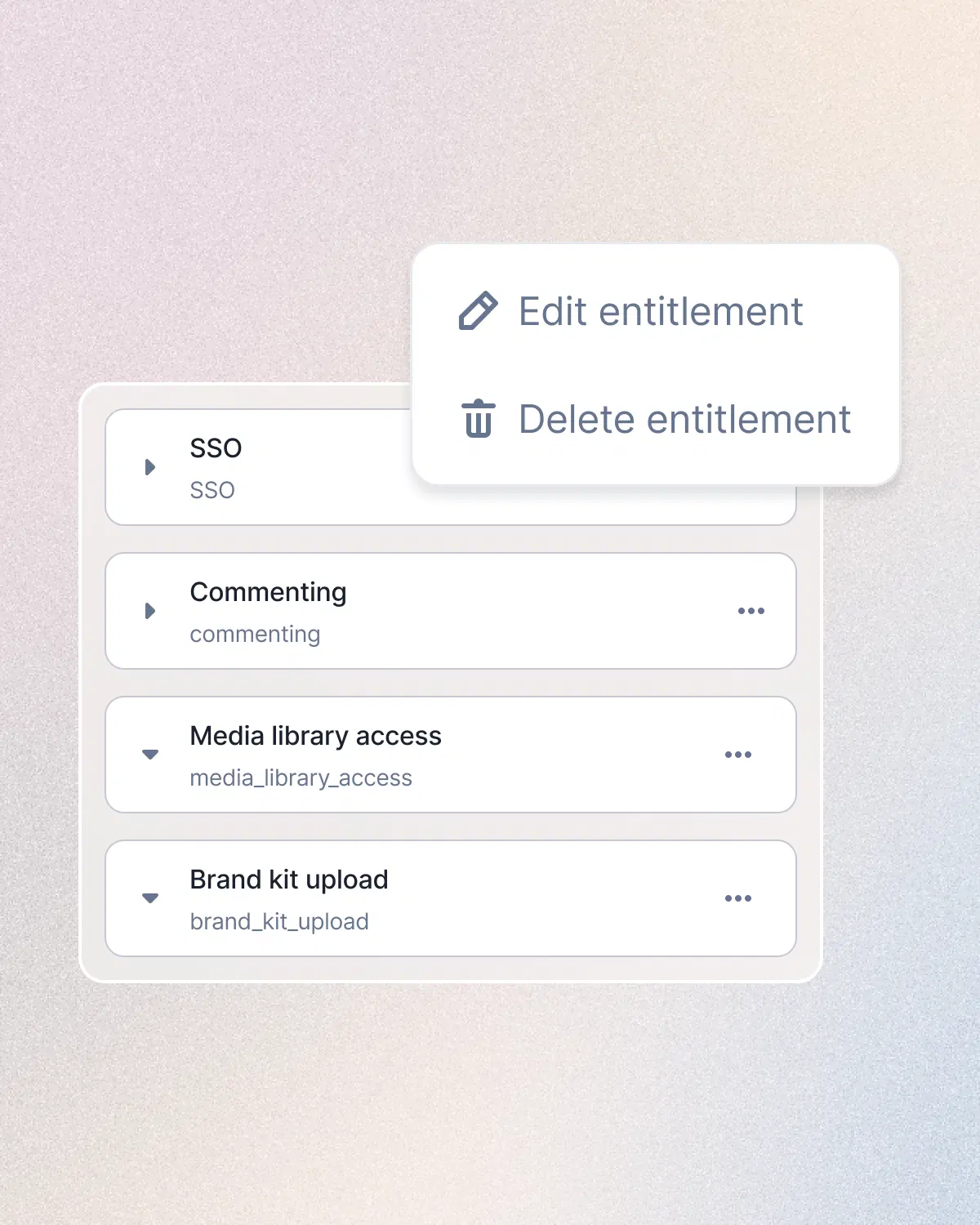 Restrict and enable entitlements.