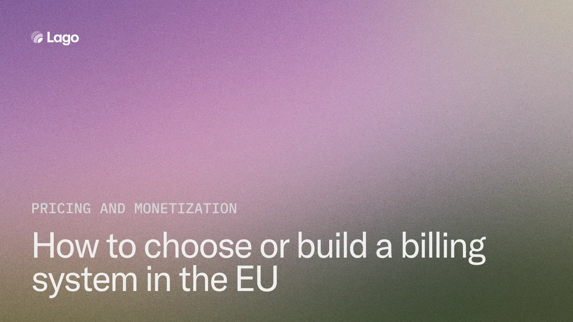 How to Choose or Build a Billing System in the EU