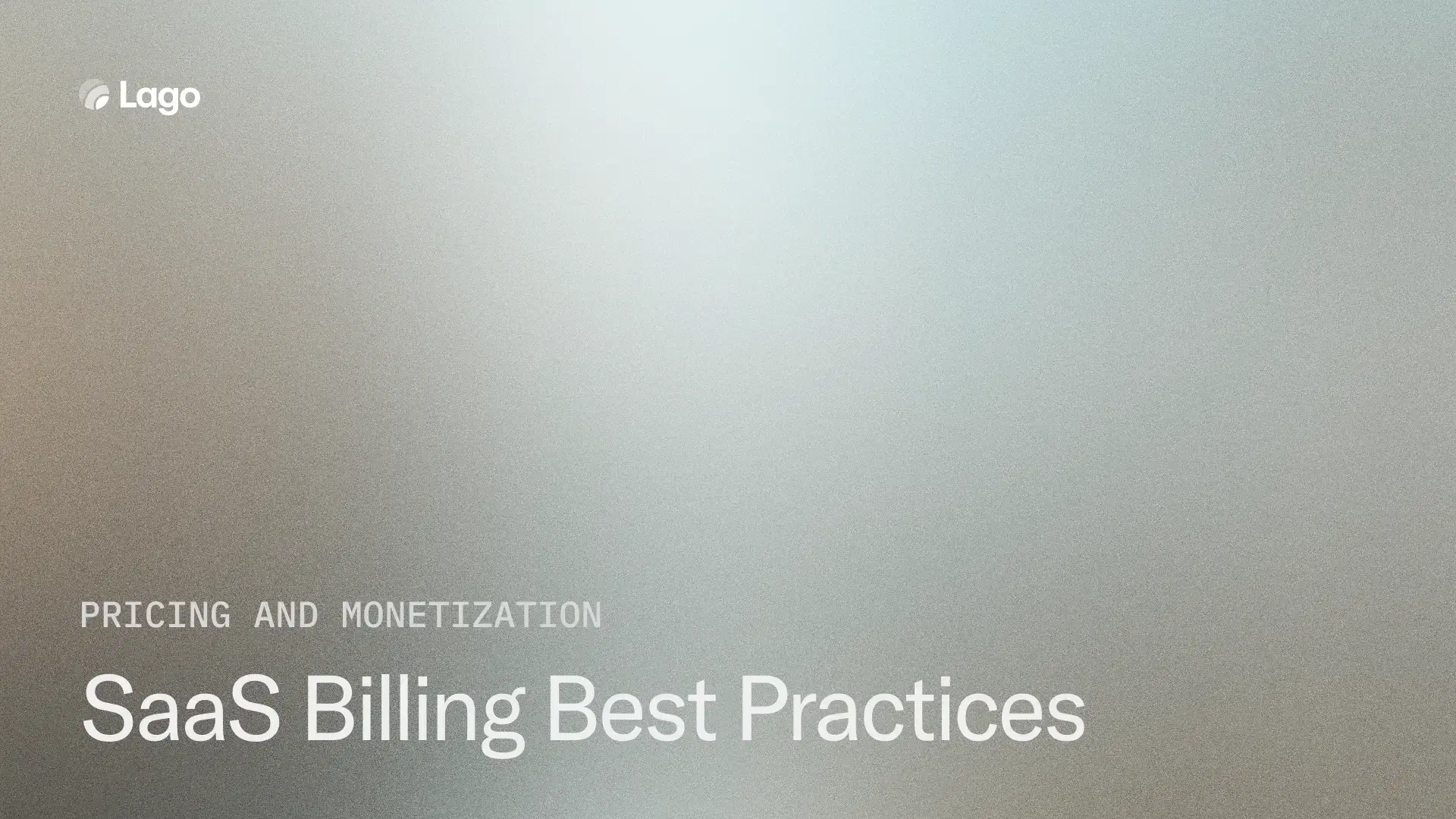 SaaS Billing Best Practices: How to Optimize Your B2B Billing Process