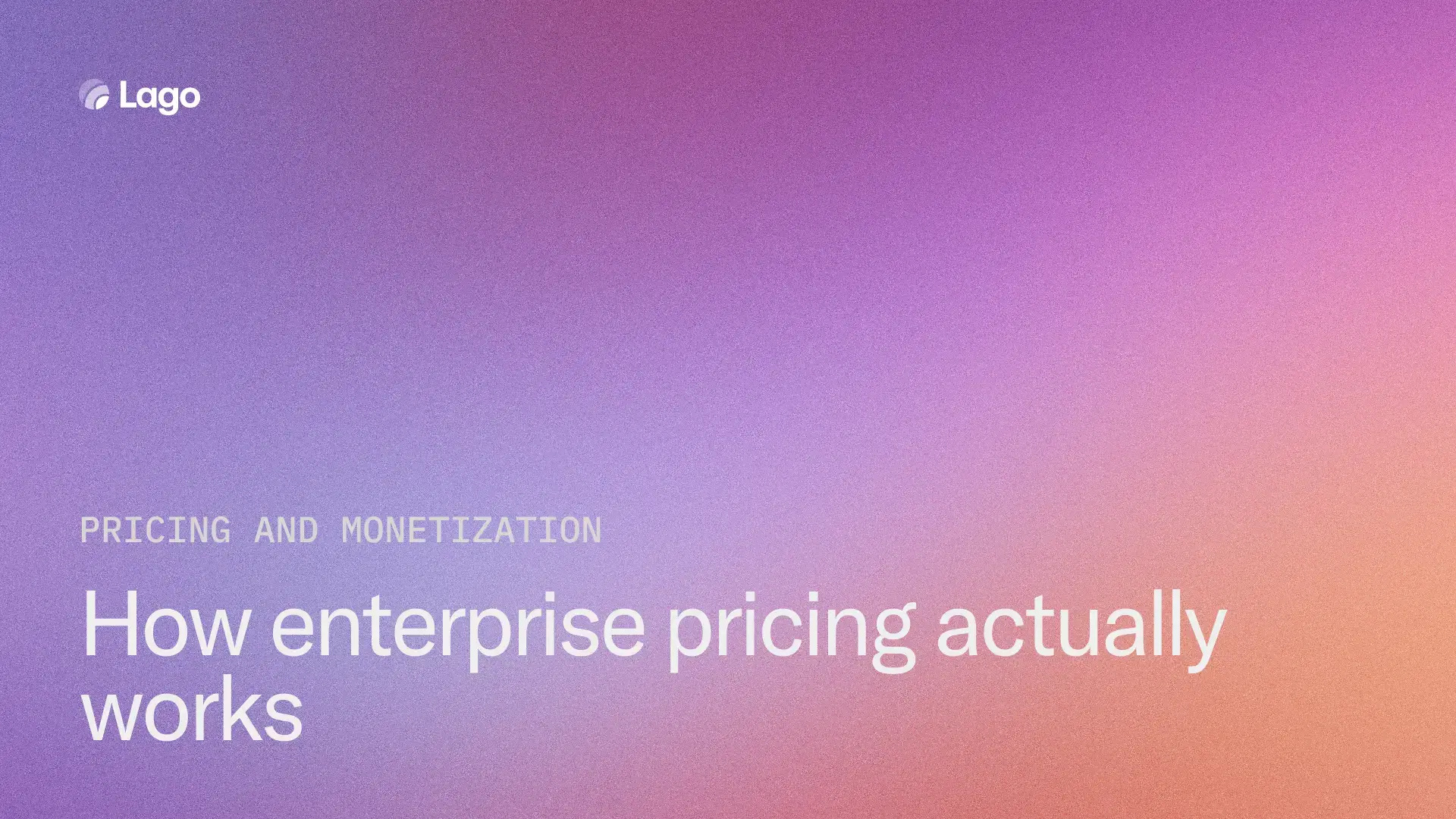 How Enterprise Pricing Actually Works (2026)
