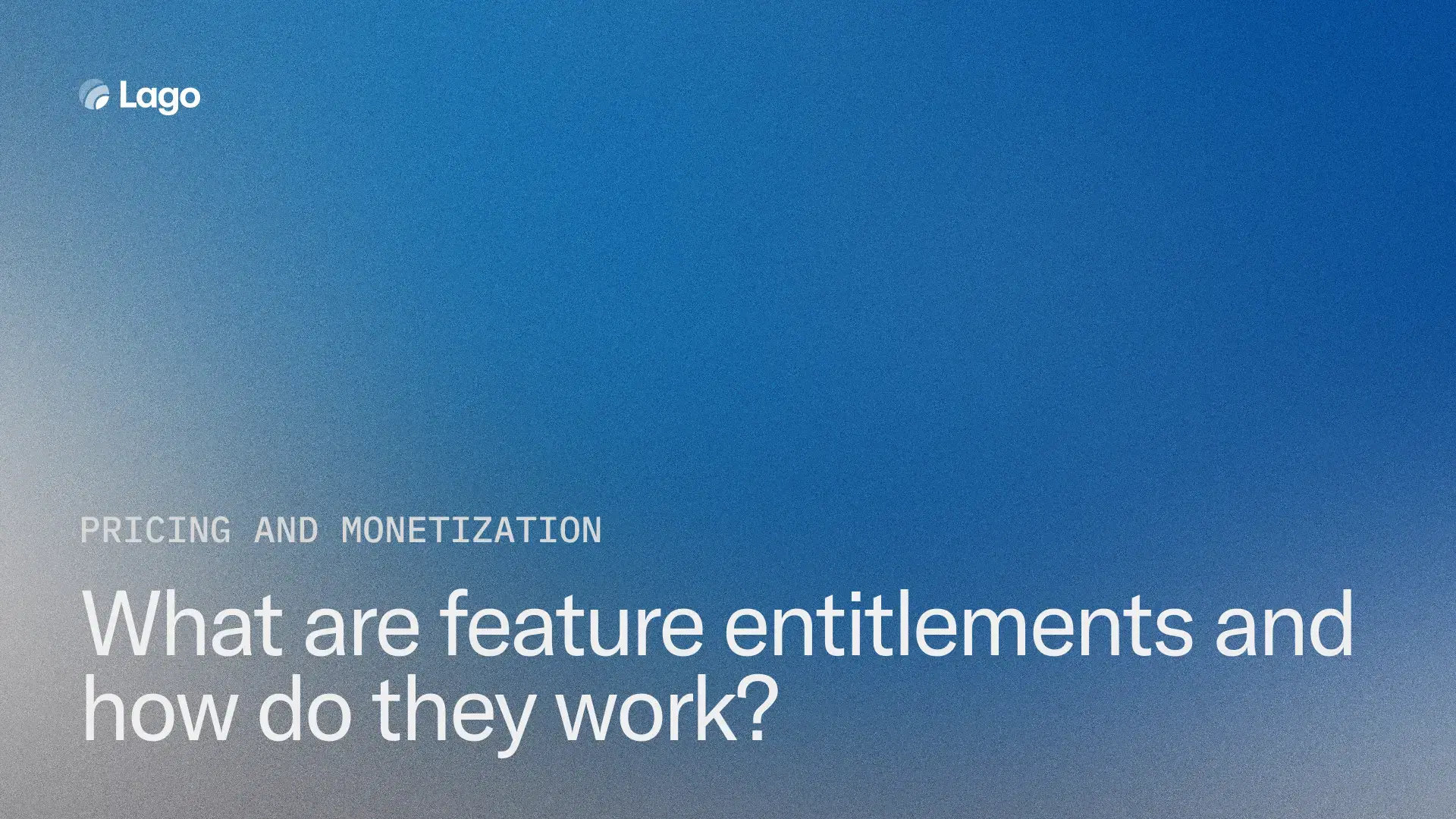 What are feature entitlements and how do they work?