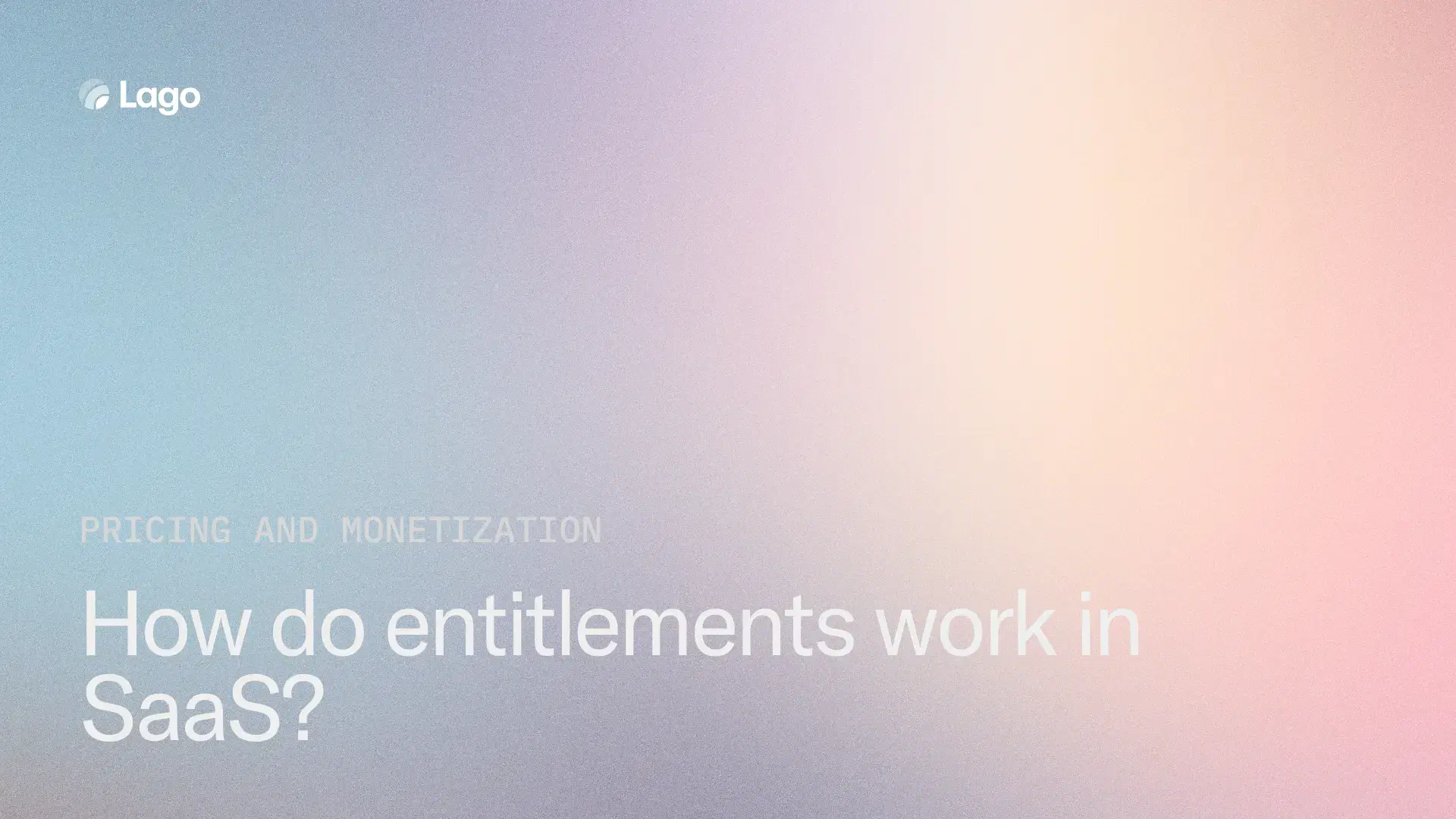 How do entitlements work in SaaS?