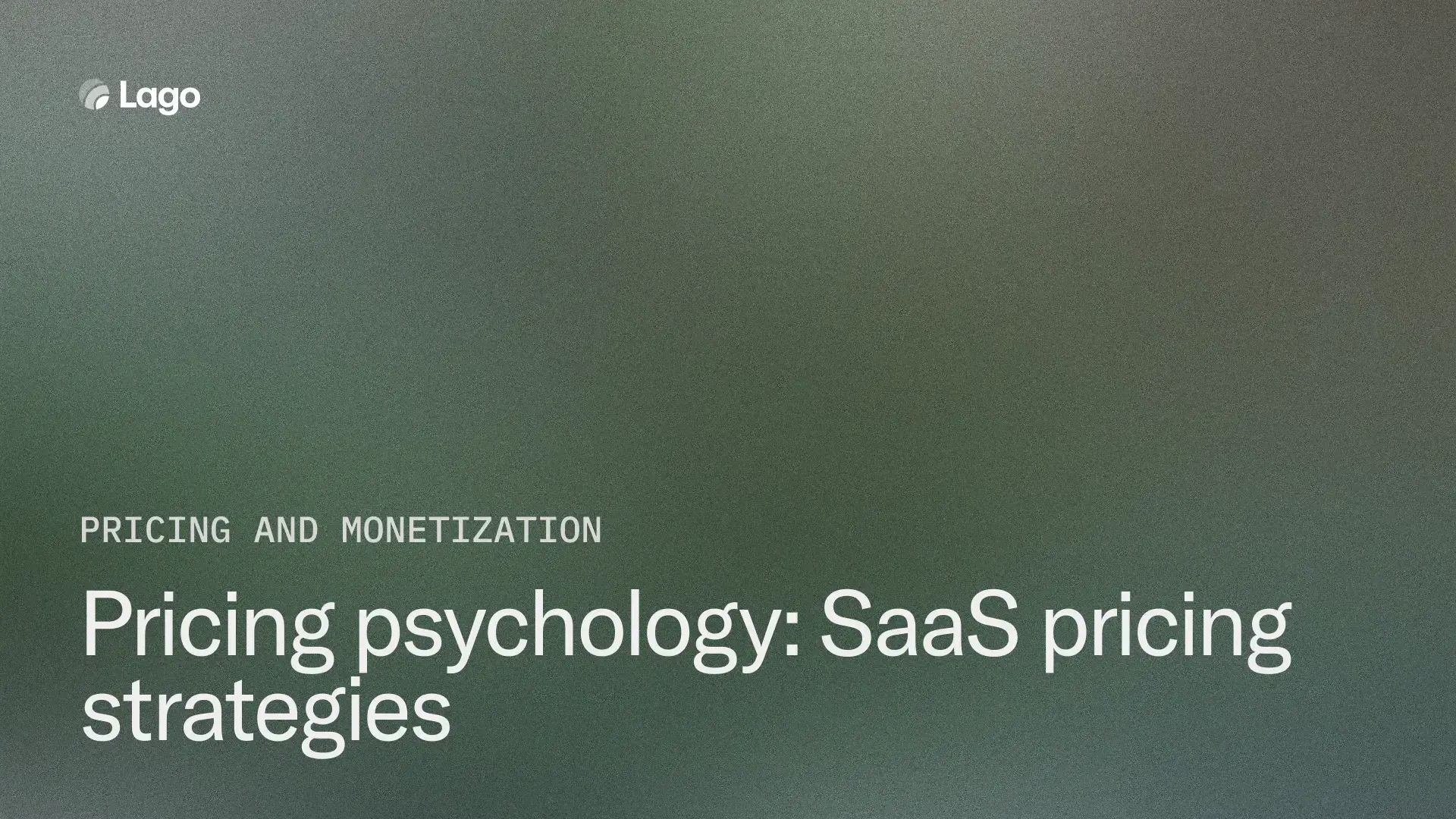 Pricing psychology: SaaS pricing strategies that make users buy