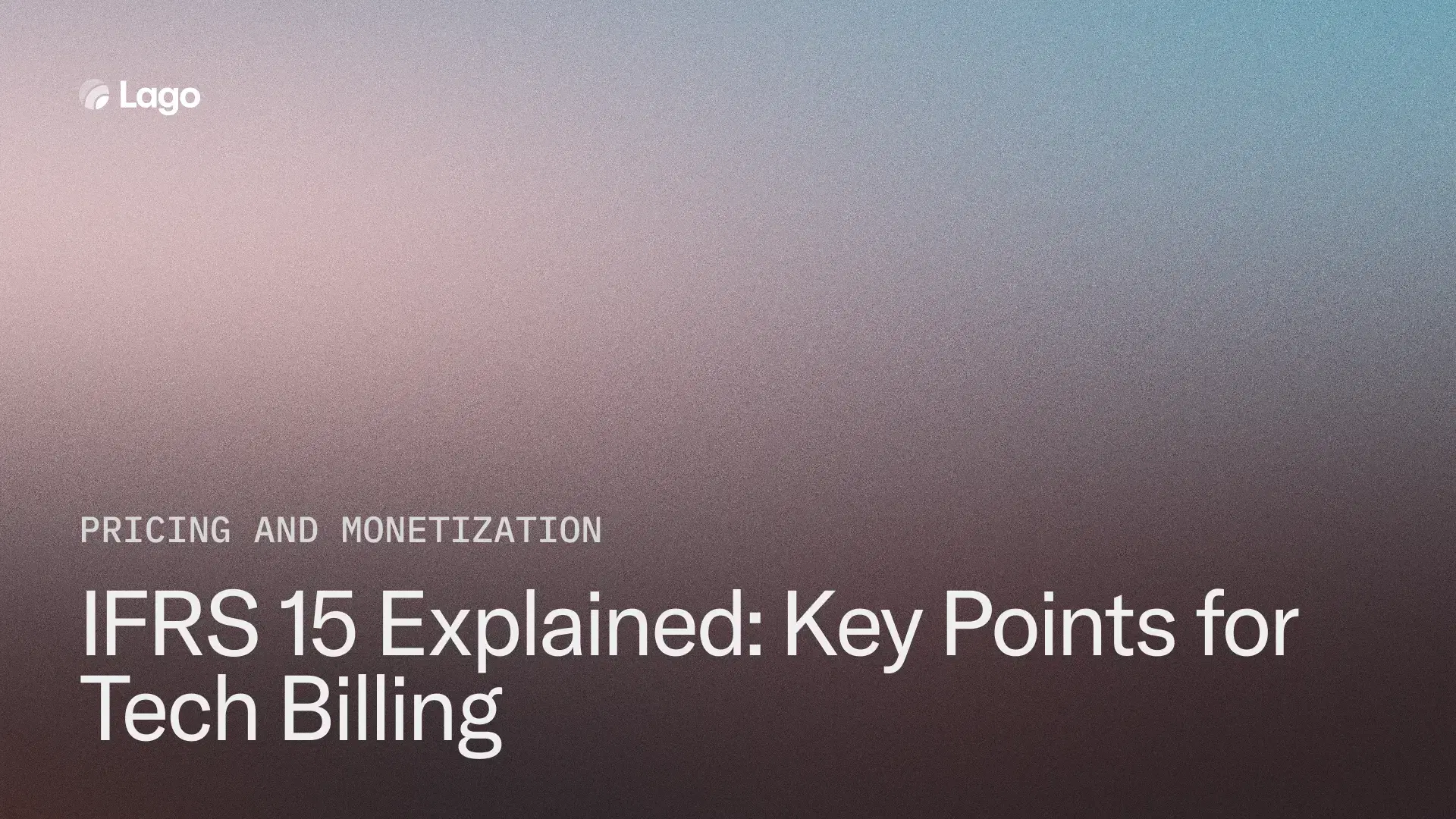 IFRS 15 for SaaS: Revenue Recognition and Multi-Element Contracts