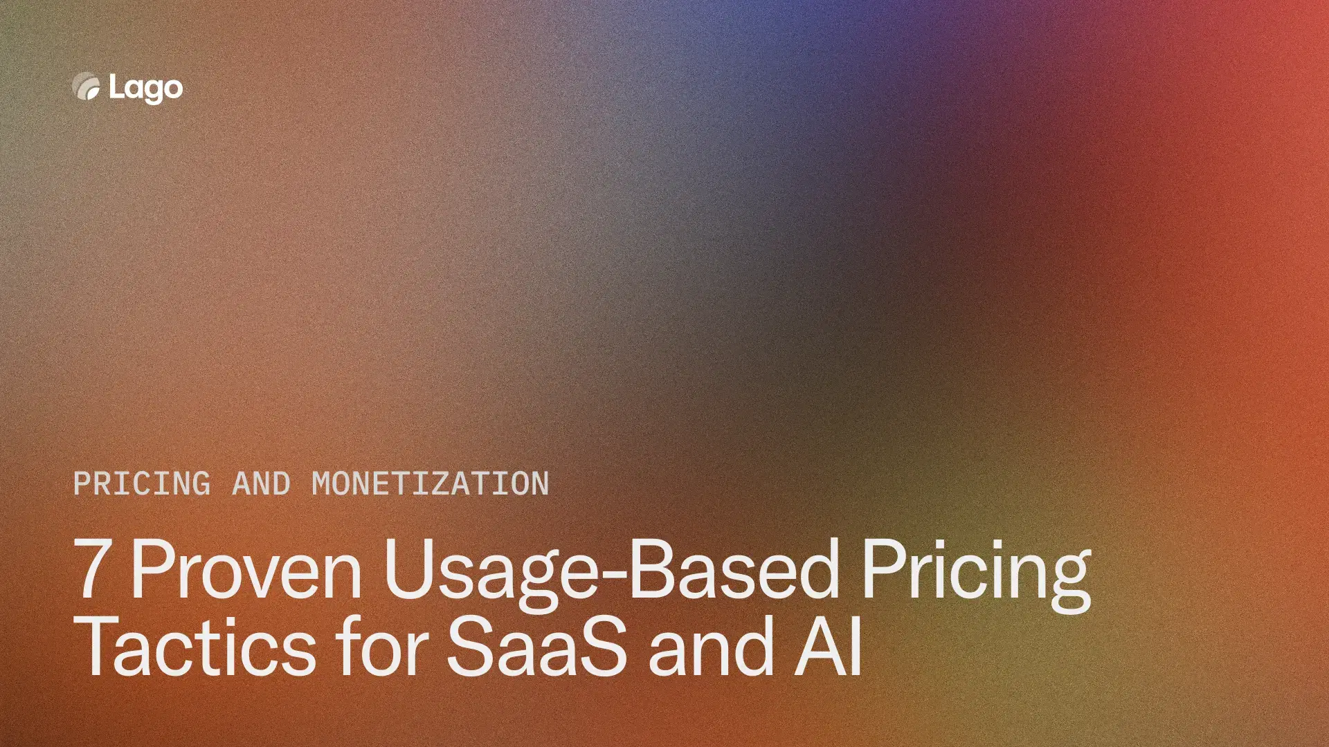 7 Usage-Based Pricing Tactics: What Snowflake, AWS, and Twilio Actually Do