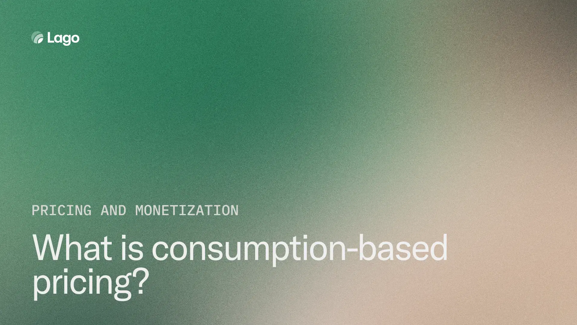 What is consumption-based pricing? And how to implement it