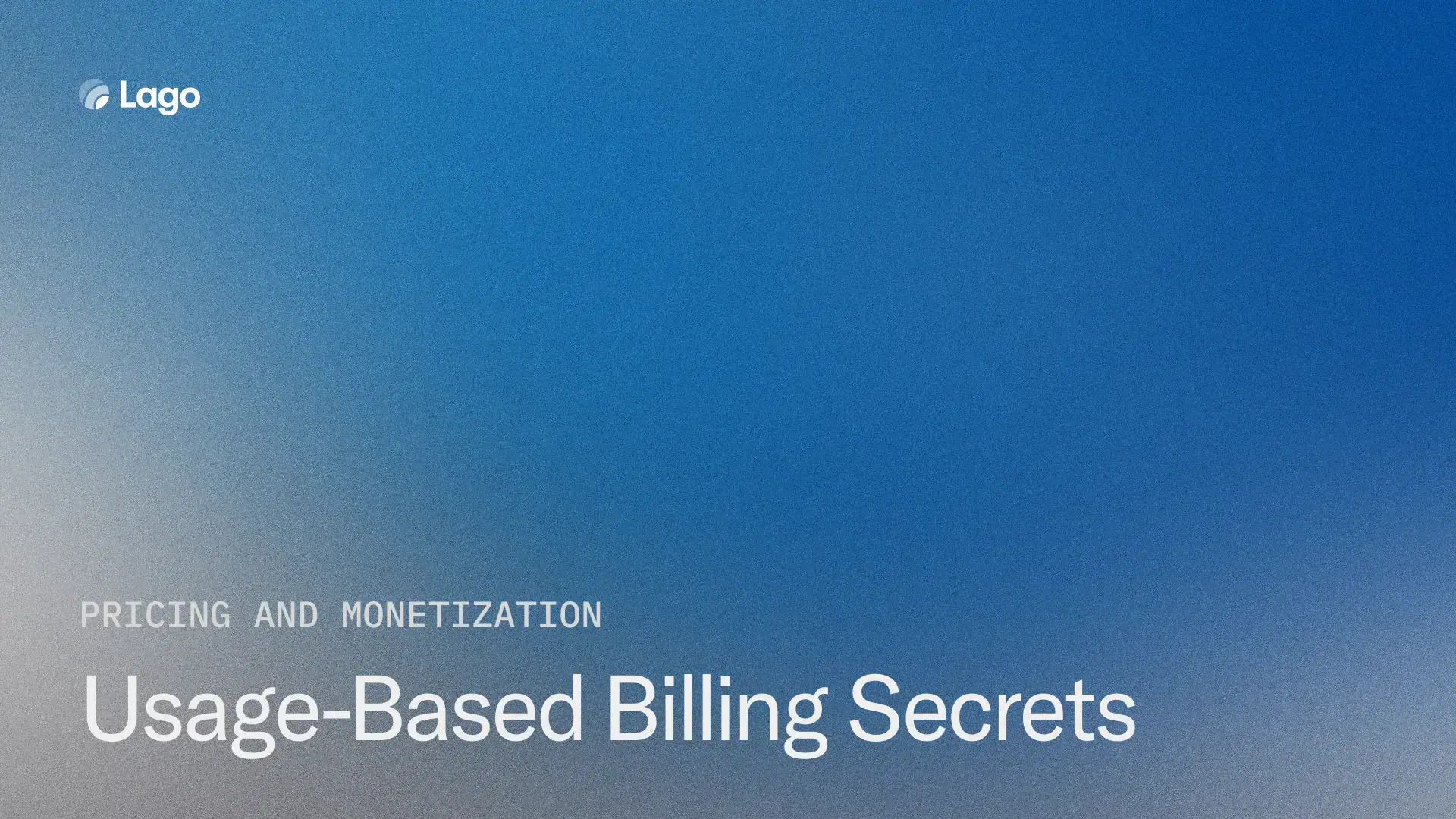Usage-Based Billing: What Actually Drives Revenue Growth